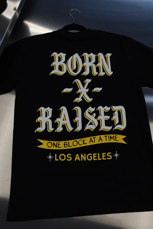 BORN RAISED ONE BLOCK AT TIME BLACK